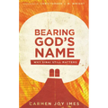 Bearing God's Name: Why Sinai Still Matters - Paperback