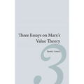 Three Essays on Marx's Value Theory - Hardcover