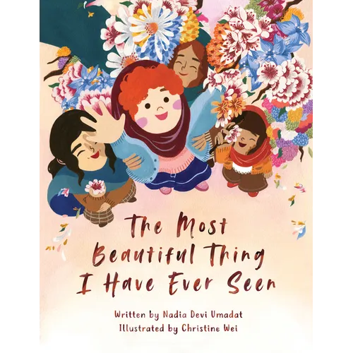 The Most Beautiful Thing I Have Ever Seen - Hardcover