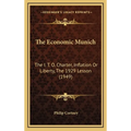 The Economic Munich: The I. T. O. Charter, Inflation Or Liberty, The 1929 Lesson (1949) - Hardcover