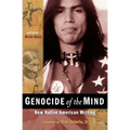 Genocide of the Mind: New Native American Writing - Paperback