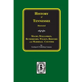 Maury, Williamson, Rutherford, Wilson, Bedford, and Marshall Counties, History of. - Paperback