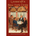Lovecraft's New York Circle: The Kalem Club, 1924-1927 - Paperback