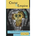 Christ and Empire: From Paul to Postcolonial Times - Paperback