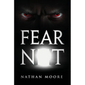 Fear Not - Paperback