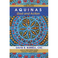Aquinas: God and Action, Third Edition - Paperback