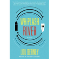 Whiplash River - Paperback