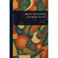 Many Ways for Cooking Eggs - Paperback