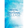 Mental and Emotional Release - Paperback