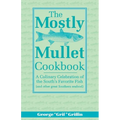The Mostly Mullet Cookbook - Paperback