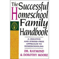 The Successful Homeschool Family Handbook - Paperback