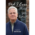 Did I Ever Thank You, Sister? - Paperback