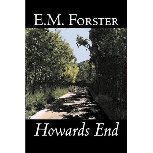 Howards End by E.M. Forster, Fiction, Classics - Hardcover