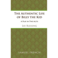 The Authentic Life of Billy the Kid - Paperback