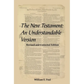 The New Testament: An Understandable Version - Paperback