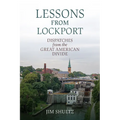 Lessons from Lockport: Dispatches from the Great American Divide - Paperback