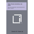 The Four Gospels as One: The Life, Ministry, and Mission of Jesus Christ - Hardcover