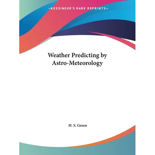 Weather Predicting by Astro-Meteorology - Paperback