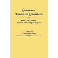 Genealogies of Virginia Families from Tyler's Quarterly Historical and Genealogical Magazine. in Four Volumes. Volume III: Pinkethman - Tyler - Paperback