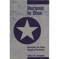 Burnout in Blue: Managing the Police Marginal Performer - Paperback