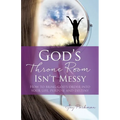 God's Throne Room Isn't Messy - Paperback