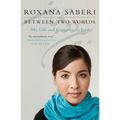 Between Two Worlds: My Life and Captivity in Iran - Paperback