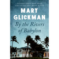 By the Rivers of Babylon - Paperback