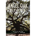 The Angel Oak Story - Paperback