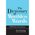 The Dictionary of Worthless Words - Paperback