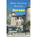 Happy Camping Around Europe - Paperback