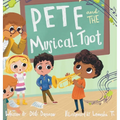 Pete and the Musical Toot: A Funny Fart Book for Kids: A Funny - Hardcover