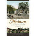 Methuen: An Eclectic History - Hardcover