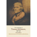 Autobiography of Thomas Jefferson, 1743-1790 - Paperback