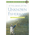 At the Grave of the Unknown Fisherman - Paperback