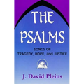 The Psalms: Songs of Tragedy, Hope, and Justice - Paperback
