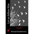 Let us follow Him - Paperback