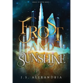 Frost and Sunshine: Magic in Myth #1 - Hardcover