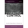 Coercive Control: How Men Entrap Women in Personal Life - Hardcover