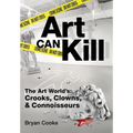 Art Can Kill - Hardcover