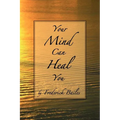 Your Mind Can Heal You - Paperback