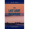 The Last Light Breaking: Living Among Alaska's Inupiat - Paperback