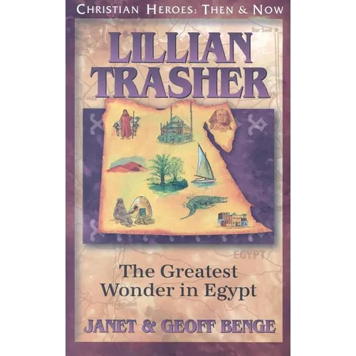 Lillian Trasher: The Greatest Wonder in Egypt - Paperback