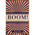 Boom!: Manufacturing Memoir for the Popular Market - Paperback