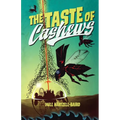 The Taste of Cashews - Paperback