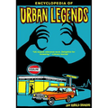 Encyclopedia of Urban Legends - Paperback