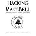 Hacking Ma Bell: The First Hacker Newsletter - Youth International Party Line, The First Three Years - Paperback
