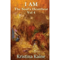 I Am the Soul's Heartbeat Volume 4: The Twelve Disciples in the Gospel of St John - Paperback