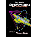 Race Against Global Warming: (The First Starship) - Paperback