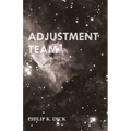 Adjustment Team - Hardcover