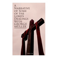 A Narrative of Some of the Lord's Dealings With George Müller (Vol.1-4): Complete Edition - Paperback